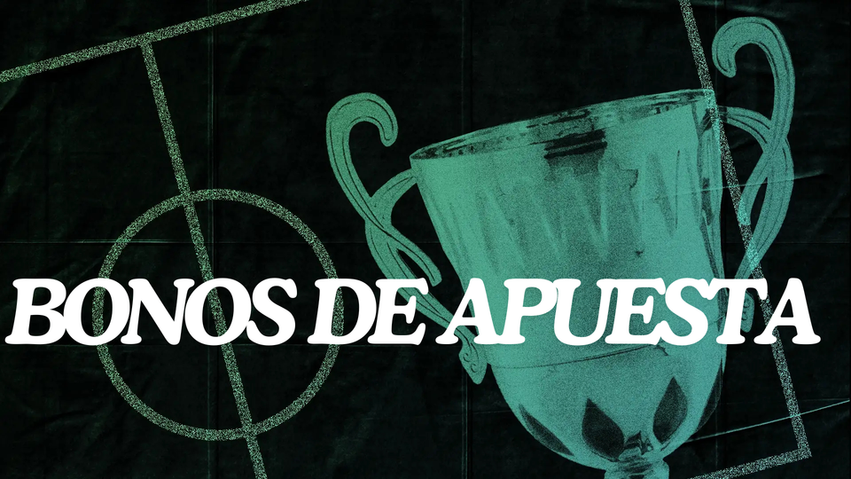 ¿Qué es un Bono de Apuesta y cómo funciona?